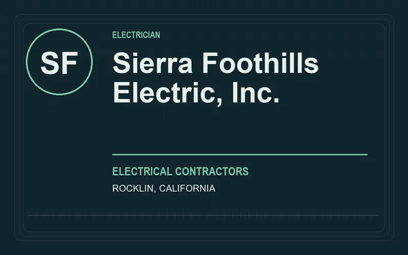 Sierra Foothills Electric, Inc. in Rocklin, California
