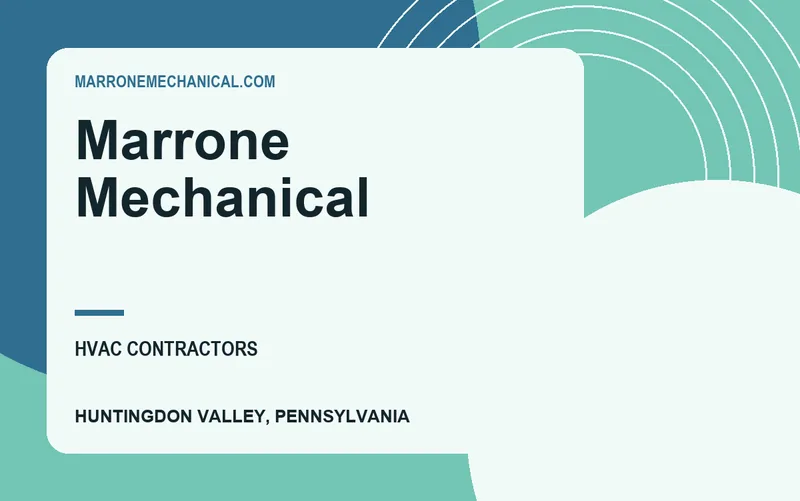 Marrone Mechanical in Huntingdon Valley, Pennsylvania