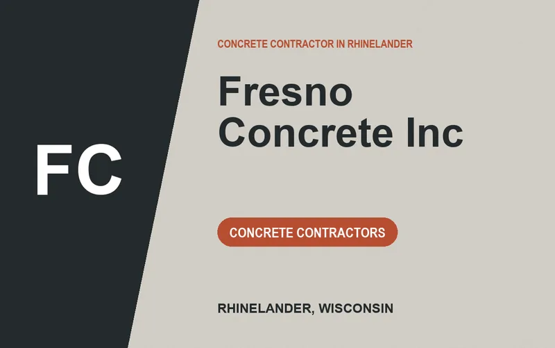 Fresno Concrete Inc in Rhinelander, Wisconsin