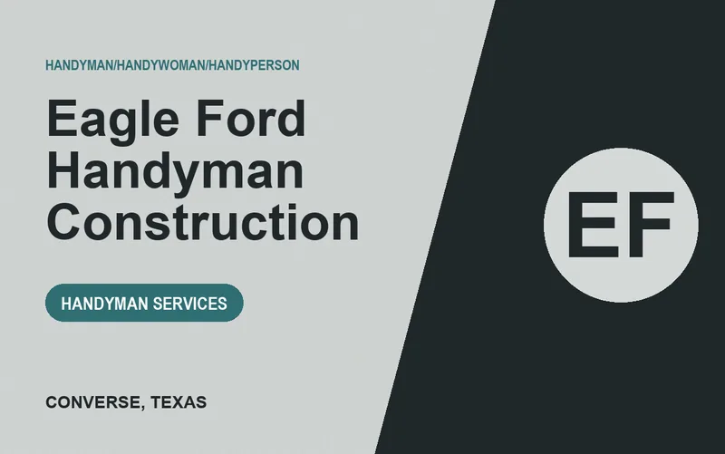 Eagle Ford Handyman Construction in Converse, Texas