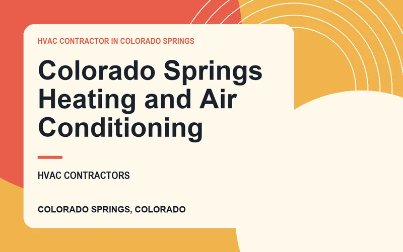 Colorado Springs Heating and Air Conditioning in Colorado Springs, Colorado