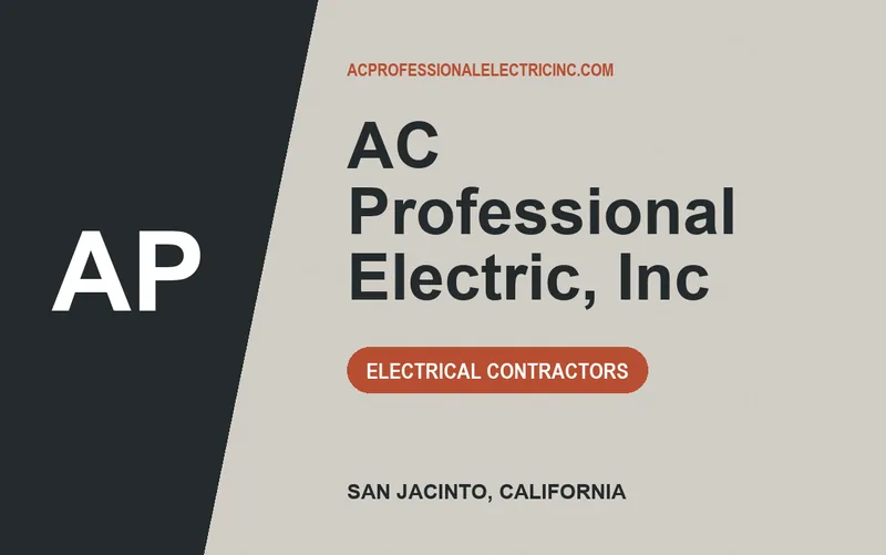 AC Professional Electric, Inc in San Jacinto, California