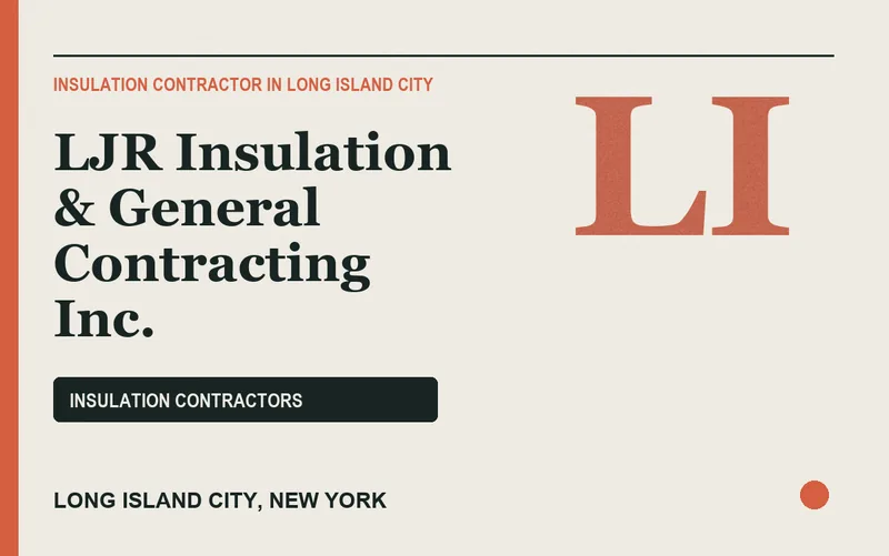 LJR Insulation & General Contracting Inc. in Long Island City, New York