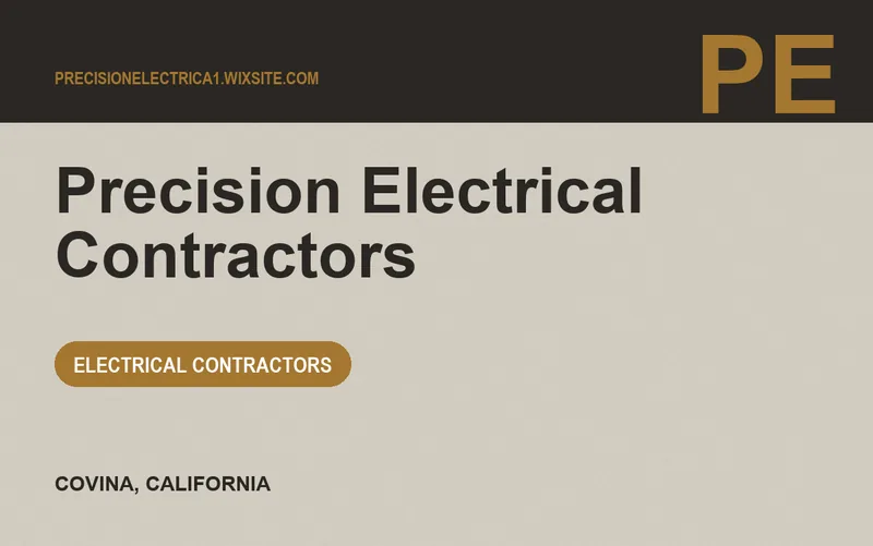 Precision Electrical Contractors in Covina, California