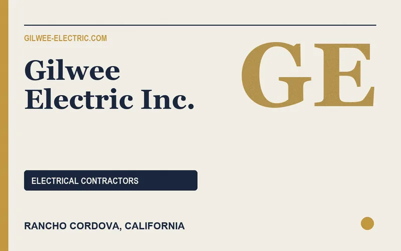Gilwee Electric Inc. in Rancho Cordova, California