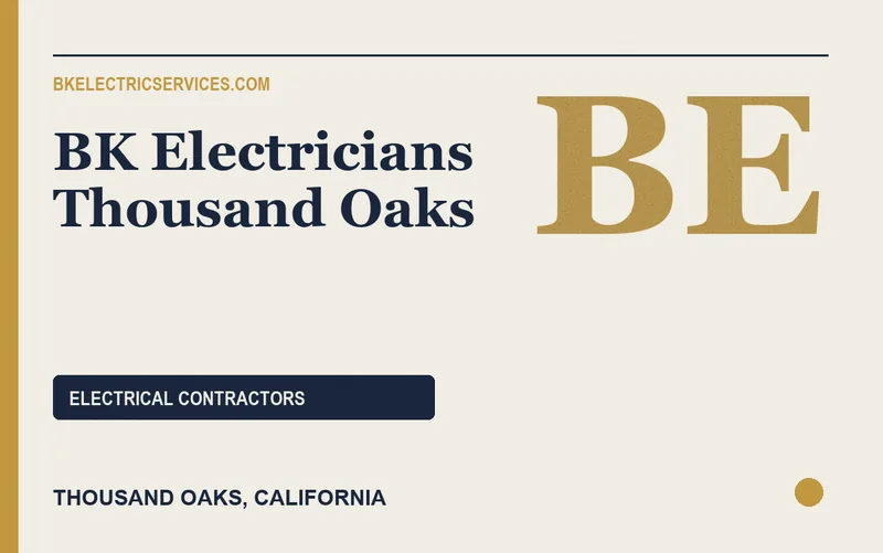 BK Electricians Thousand Oaks in Thousand Oaks, California