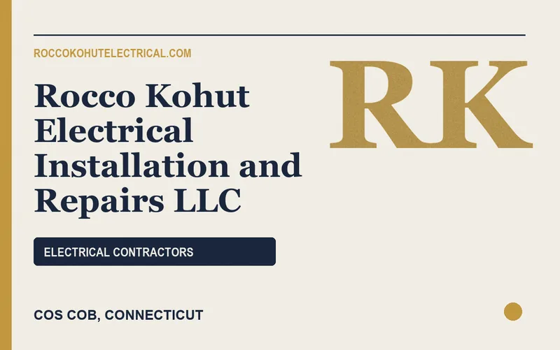 Rocco Kohut Electrical Installation and Repairs LLC in Cos Cob, Connecticut