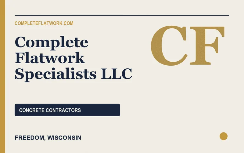 Complete Flatwork Specialists LLC in Freedom, Wisconsin