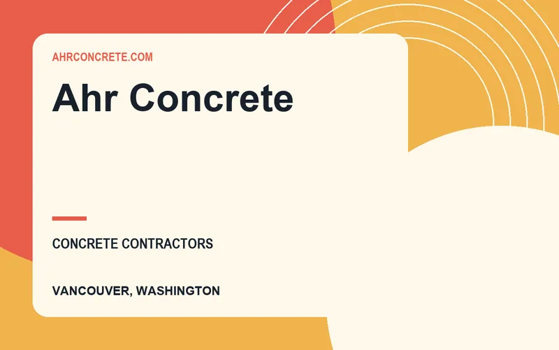 Ahr Concrete in Vancouver, Washington