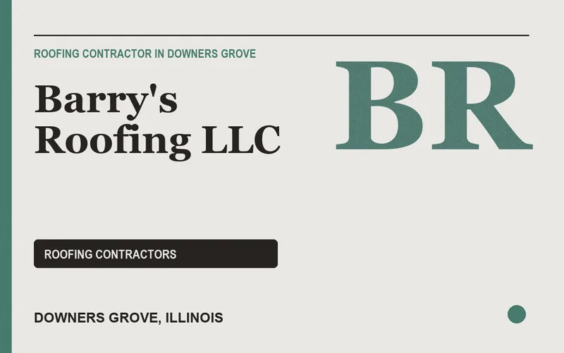 Barry's Roofing LLC in Downers Grove, Illinois