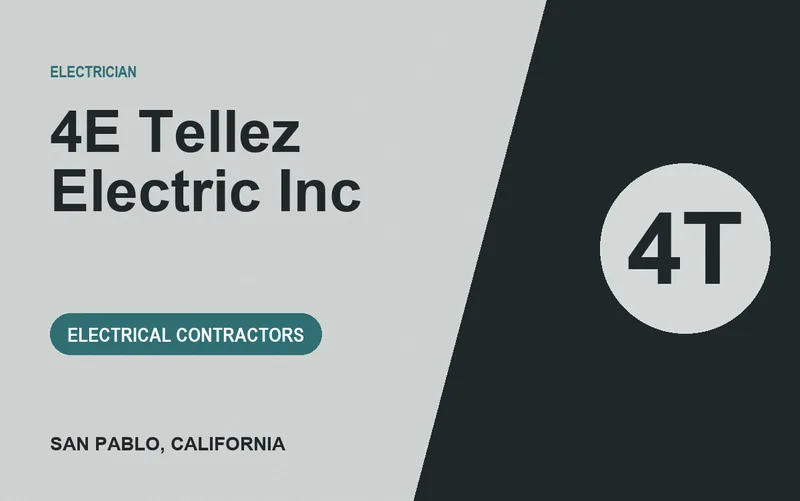4E Tellez Electric Inc in San Pablo, California