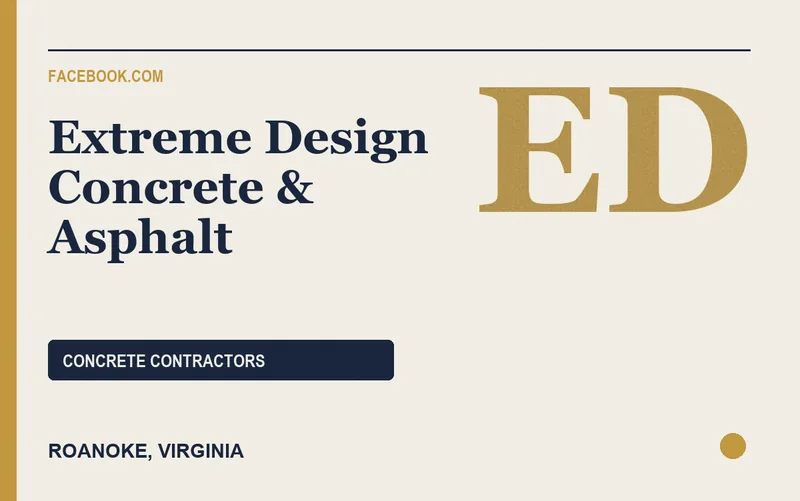 Extreme Design Concrete & Asphalt in Roanoke, Virginia