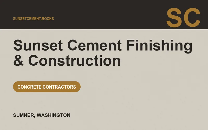 Sunset Cement Finishing & Construction in Sumner, Washington