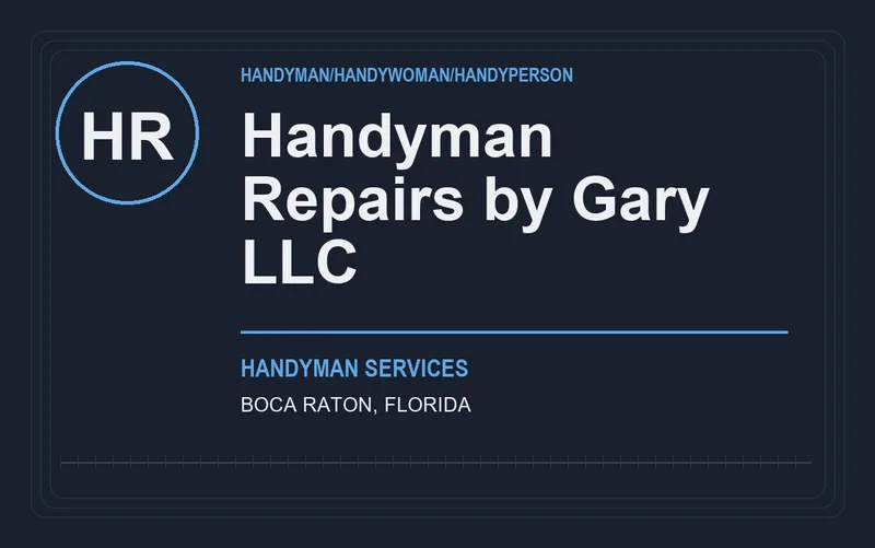Handyman Repairs by Gary LLC in Boca Raton, Florida