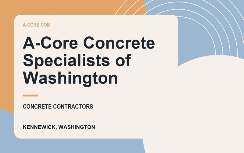 A-Core Concrete Specialists of Washington in Kennewick, Washington