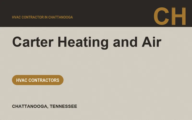 Carter Heating and Air in Chattanooga, Tennessee