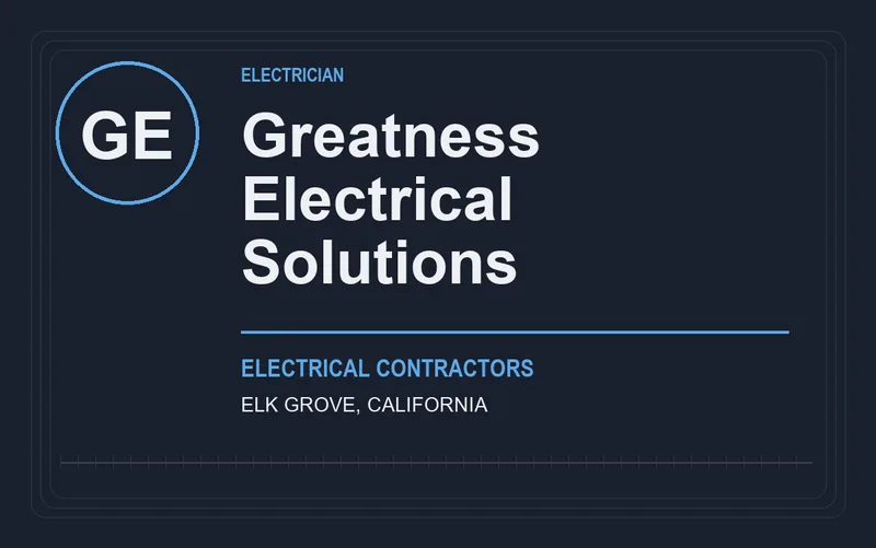 Greatness Electrical Solutions in Elk Grove, California