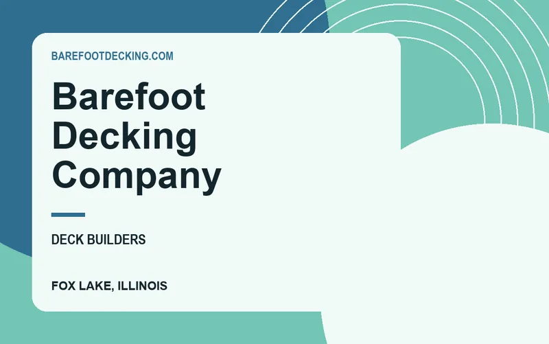Barefoot Decking Company in Fox Lake, Illinois
