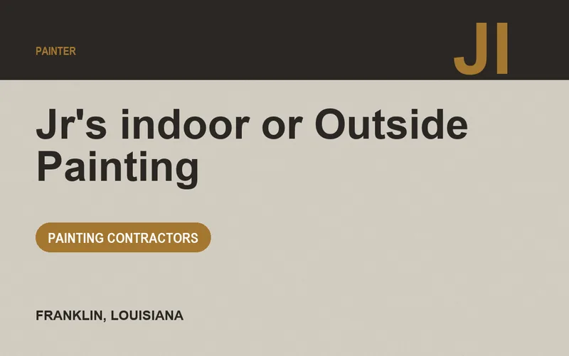 Jr's indoor or Outside Painting in Franklin, Louisiana