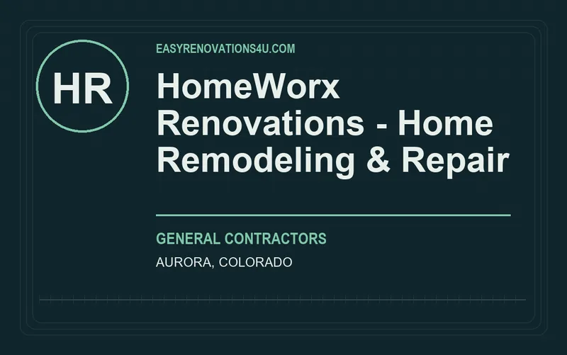 HomeWorx Renovations - Home Remodeling & Repair in Aurora, Colorado