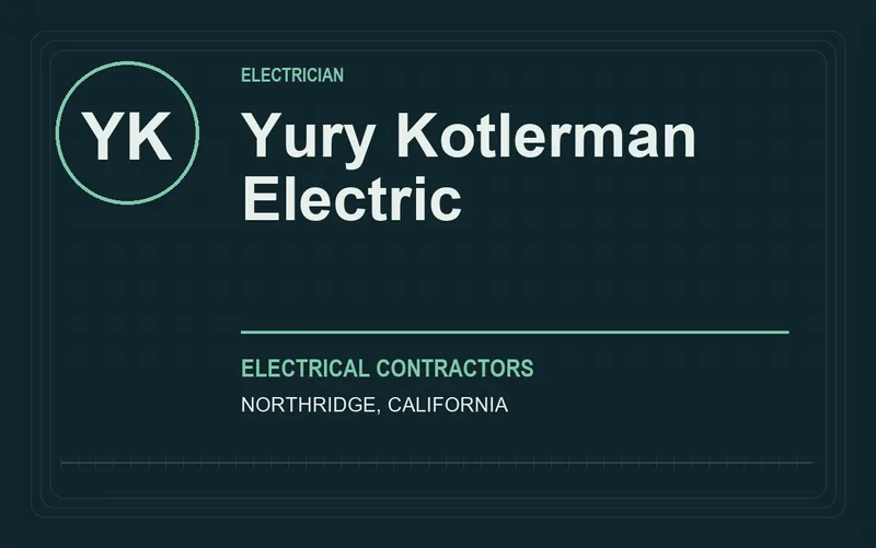 Yury Kotlerman Electric in Northridge, California