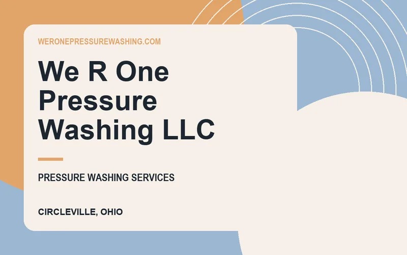 We R One Pressure Washing LLC in Circleville, Ohio