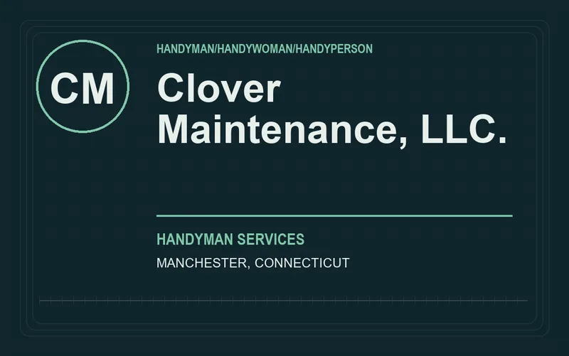 Clover Maintenance, LLC. in Manchester, Connecticut