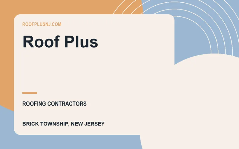 Roof Plus in Brick Township, New Jersey