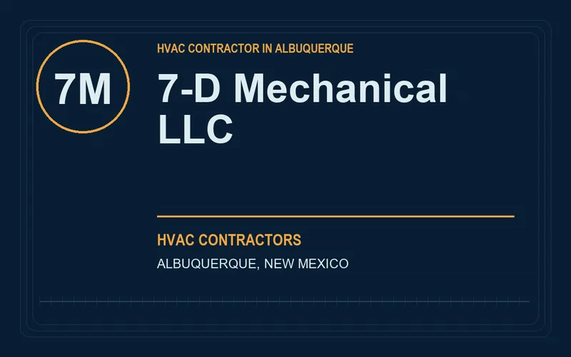 7-D Mechanical LLC in Albuquerque, New Mexico