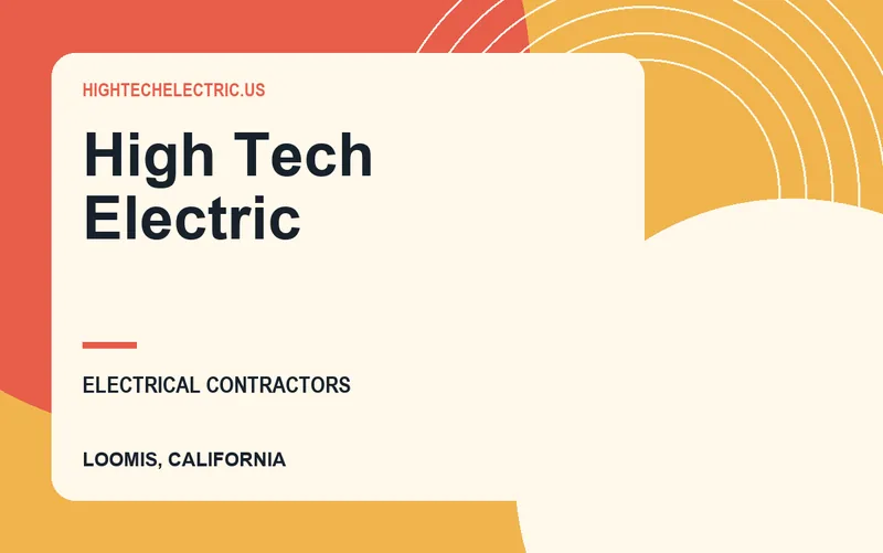 High Tech Electric in Loomis, California