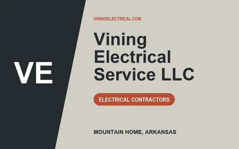 Vining Electrical Service LLC in Mountain Home, Arkansas