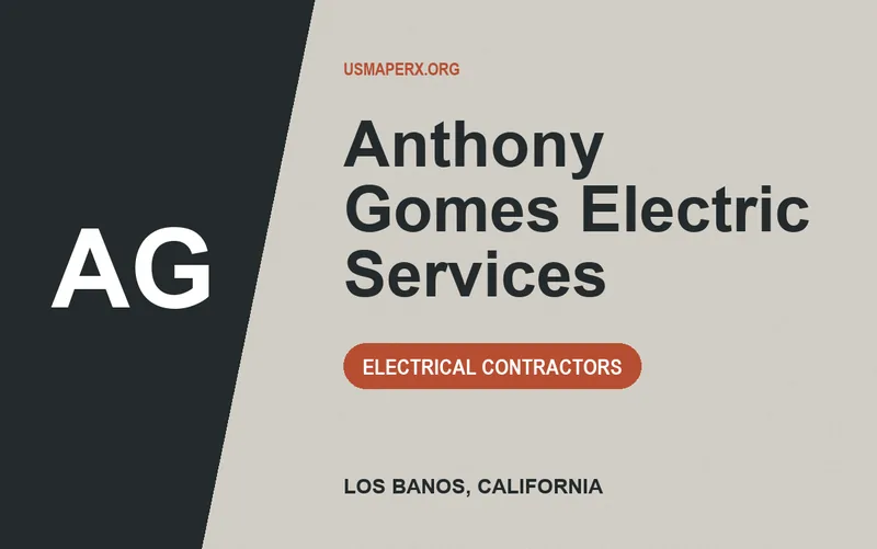 Anthony Gomes Electric Services in Los Banos, California