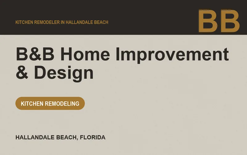 B&B Home Improvement & Design in Hallandale Beach, Florida