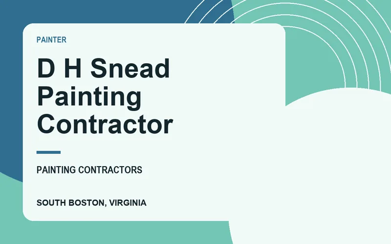 D H Snead Painting Contractor in South Boston, Virginia