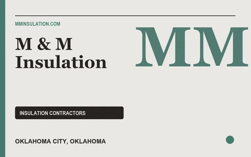 M & M Insulation in Oklahoma City, Oklahoma