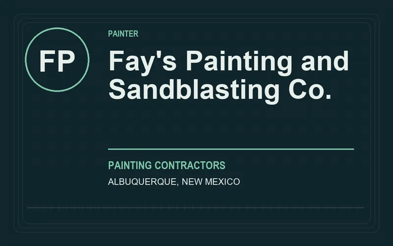 Fay's Painting and Sandblasting Co. in Albuquerque, New Mexico