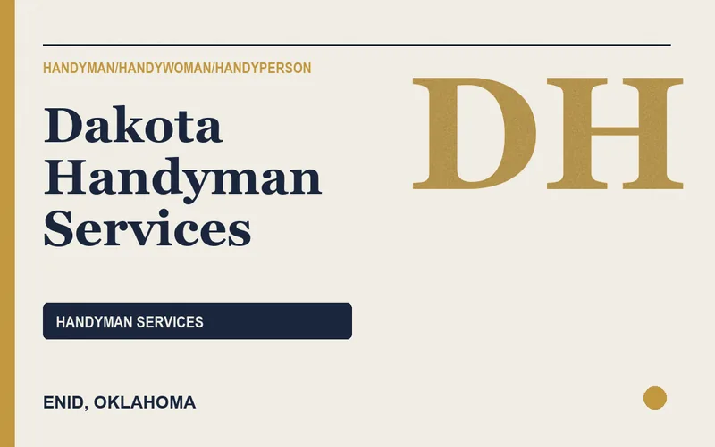 Dakota Handyman Services in Enid, Oklahoma