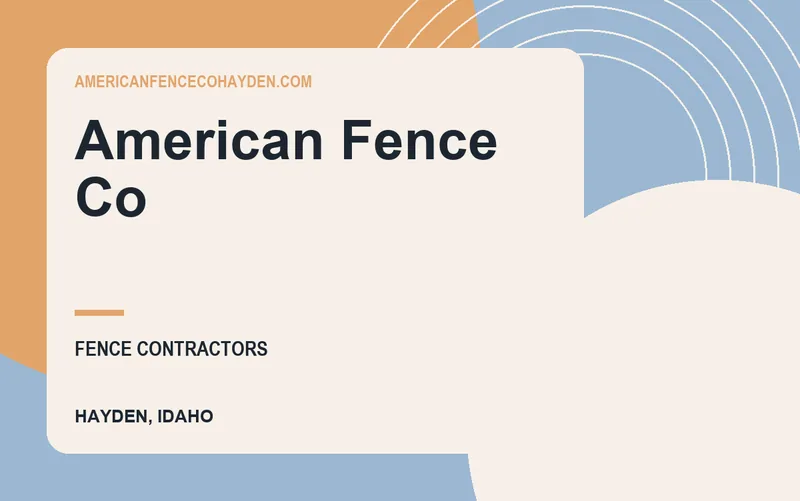American Fence Co in Hayden, Idaho