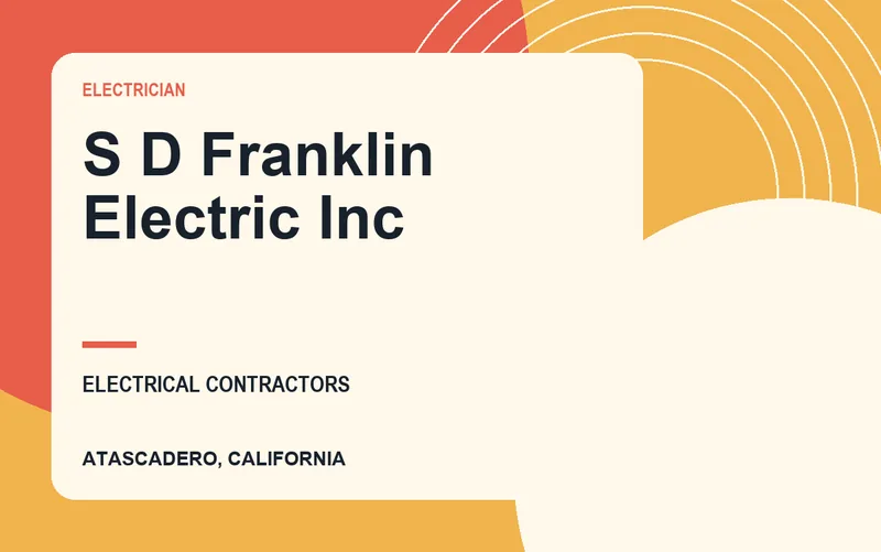 S D Franklin Electric Inc in Atascadero, California