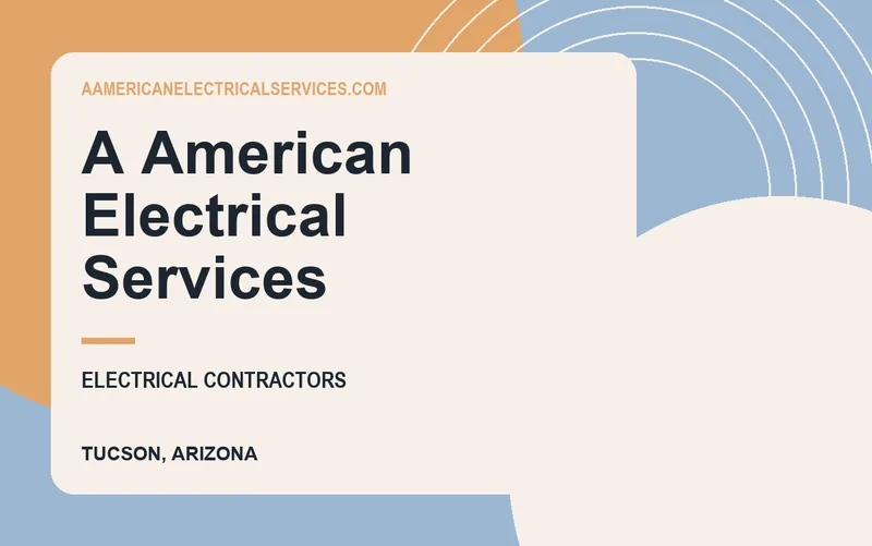 A American Electrical Services in Tucson, Arizona