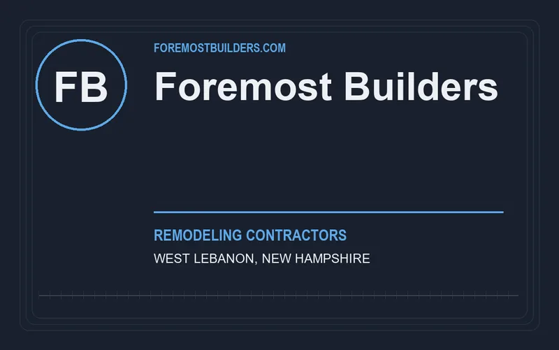 Foremost Builders in West Lebanon, New Hampshire