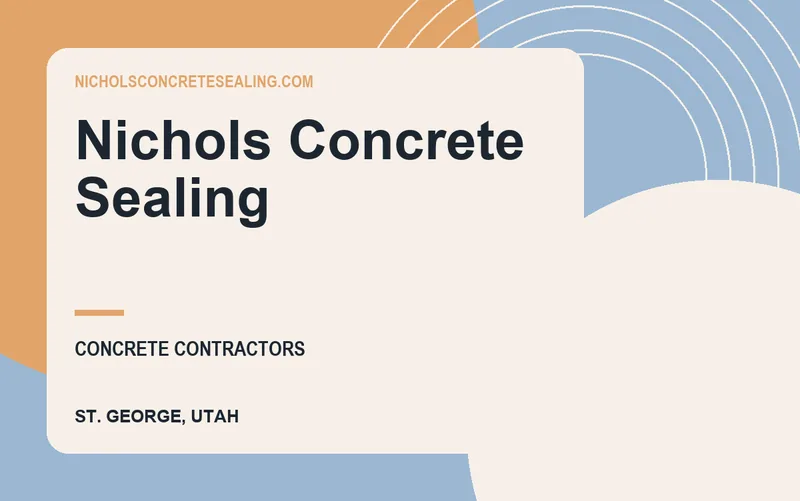 Nichols Concrete Sealing in St. George, Utah