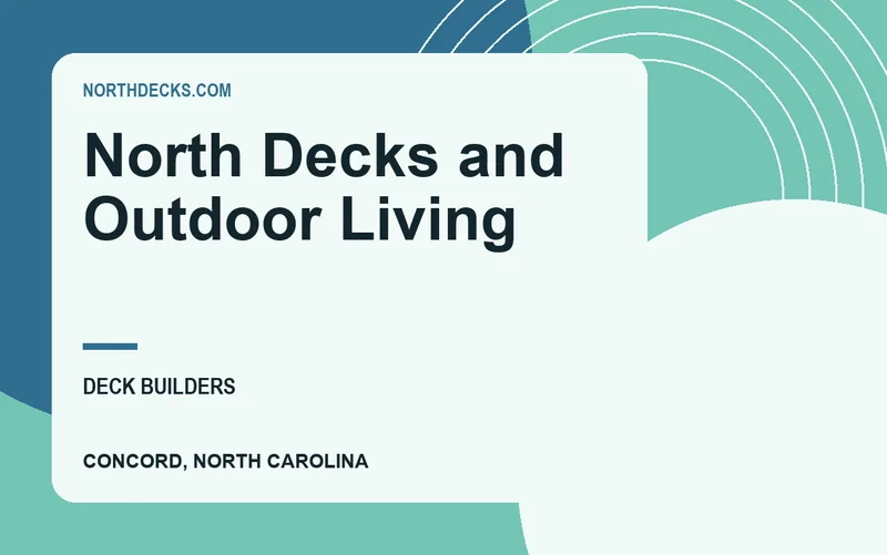 North Decks and Outdoor Living in Concord, North Carolina