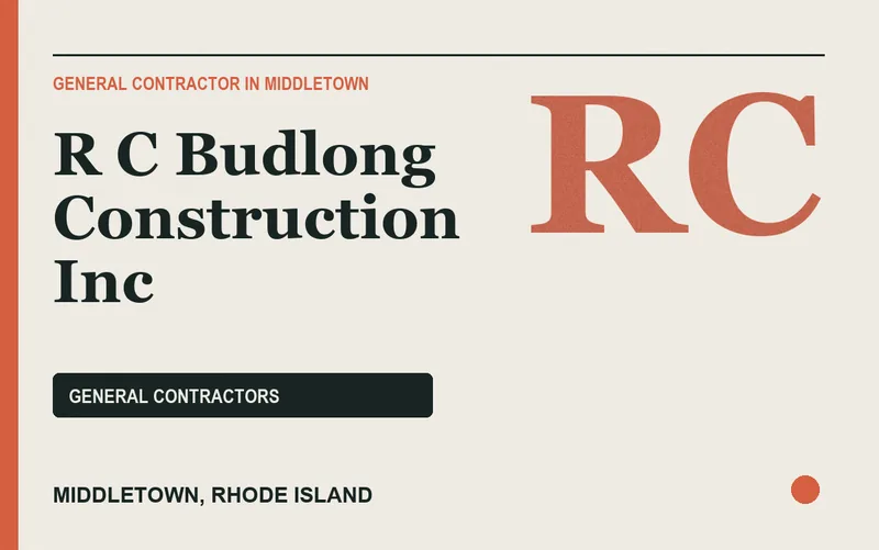 R C Budlong Construction Inc in Middletown, Rhode Island