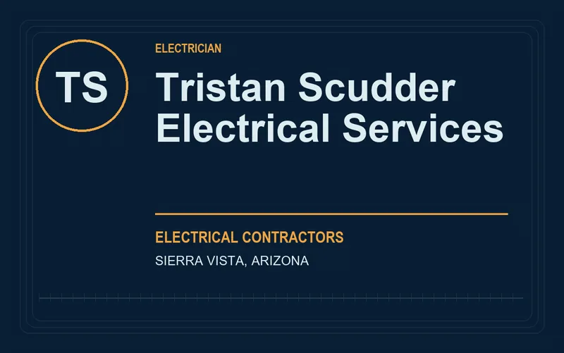 Tristan Scudder Electrical Services in Sierra Vista, Arizona