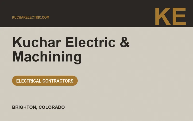 Kuchar Electric & Machining in Brighton, Colorado