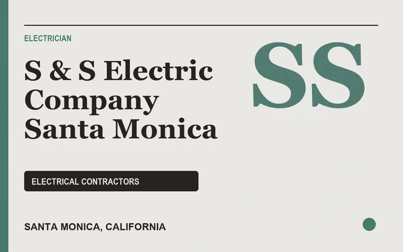 S & S Electric Company Santa Monica in Santa Monica, California
