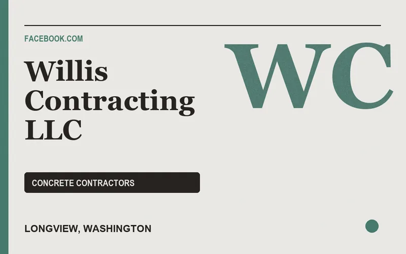 Willis Contracting LLC in Longview, Washington