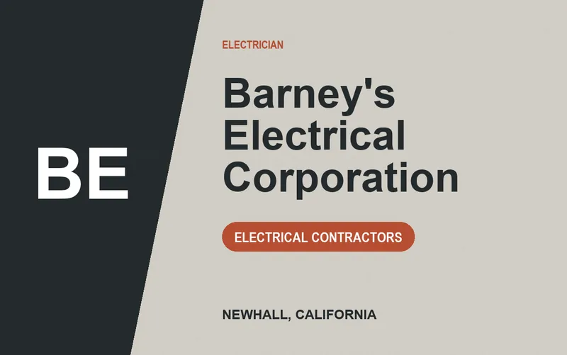 Barney's Electrical Corporation in Newhall, California