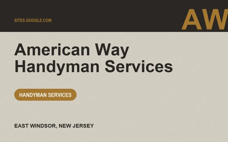 American Way Handyman Services in East Windsor, New Jersey
